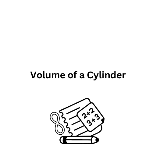 Volume of a Cylinder 